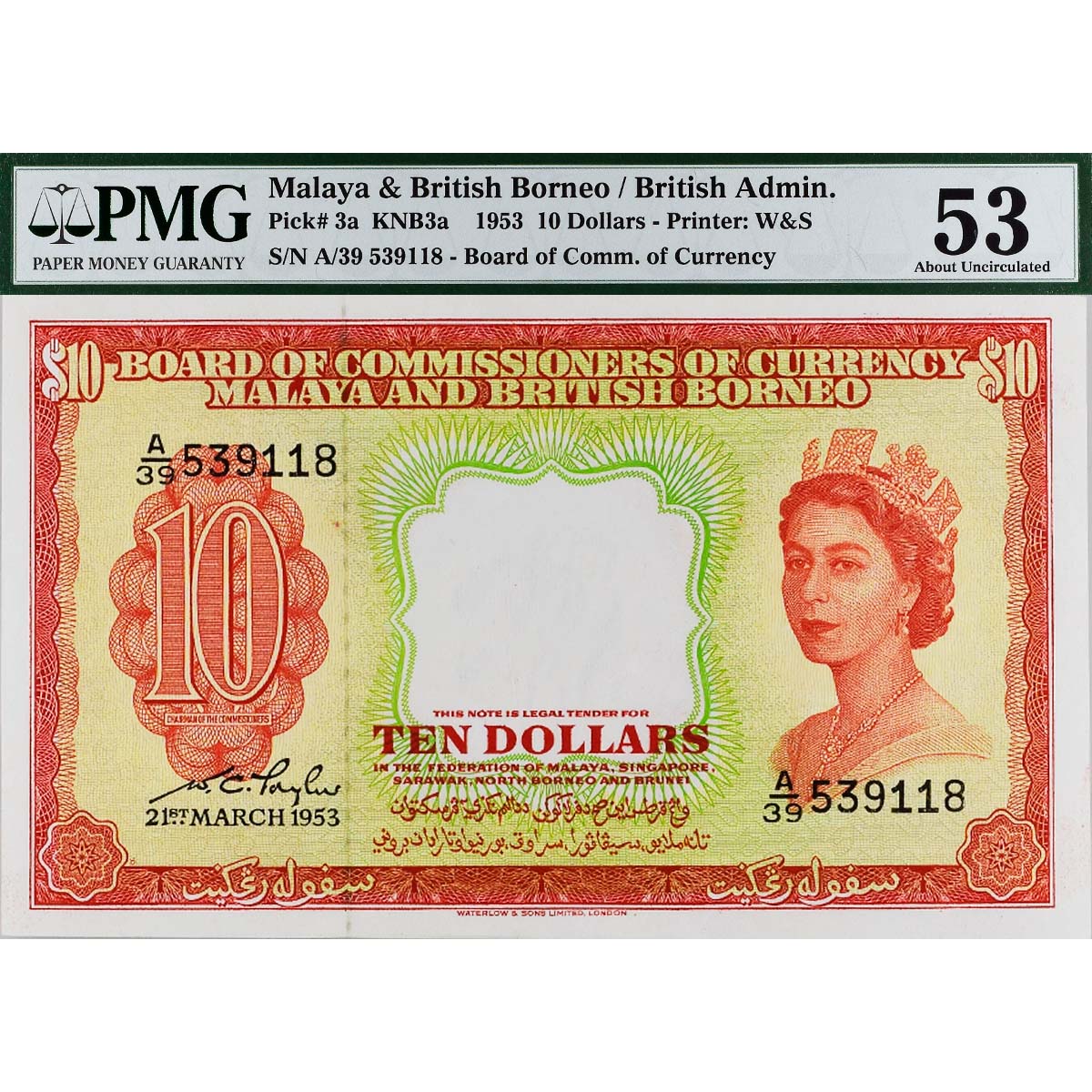 МАЛАЙЯ И БРИТАНСКОЕ БОРНЕО 10 ДОЛЛАРОВ (PMG - GRADE 53) 1