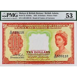 МАЛАЙЯ И БРИТАНСКОЕ БОРНЕО 10 ДОЛЛАРОВ (PMG - GRADE 53) 1